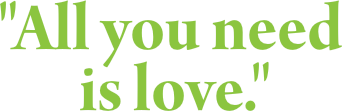 "All you need 
